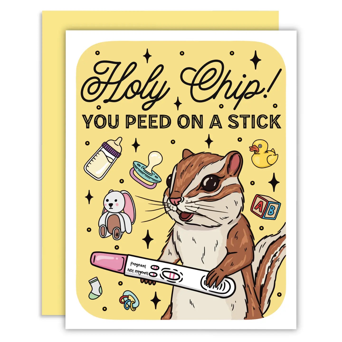 Holy Chip! You Peed On A Stick Pregnancy Greeting Card