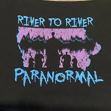 Paranormal Experience with River to River Paranormal 6pm